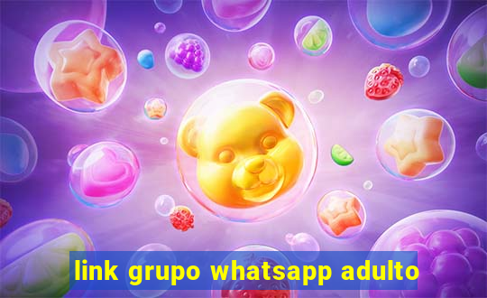 link grupo whatsapp adulto